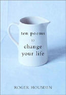 Ten Poems to Change your Life