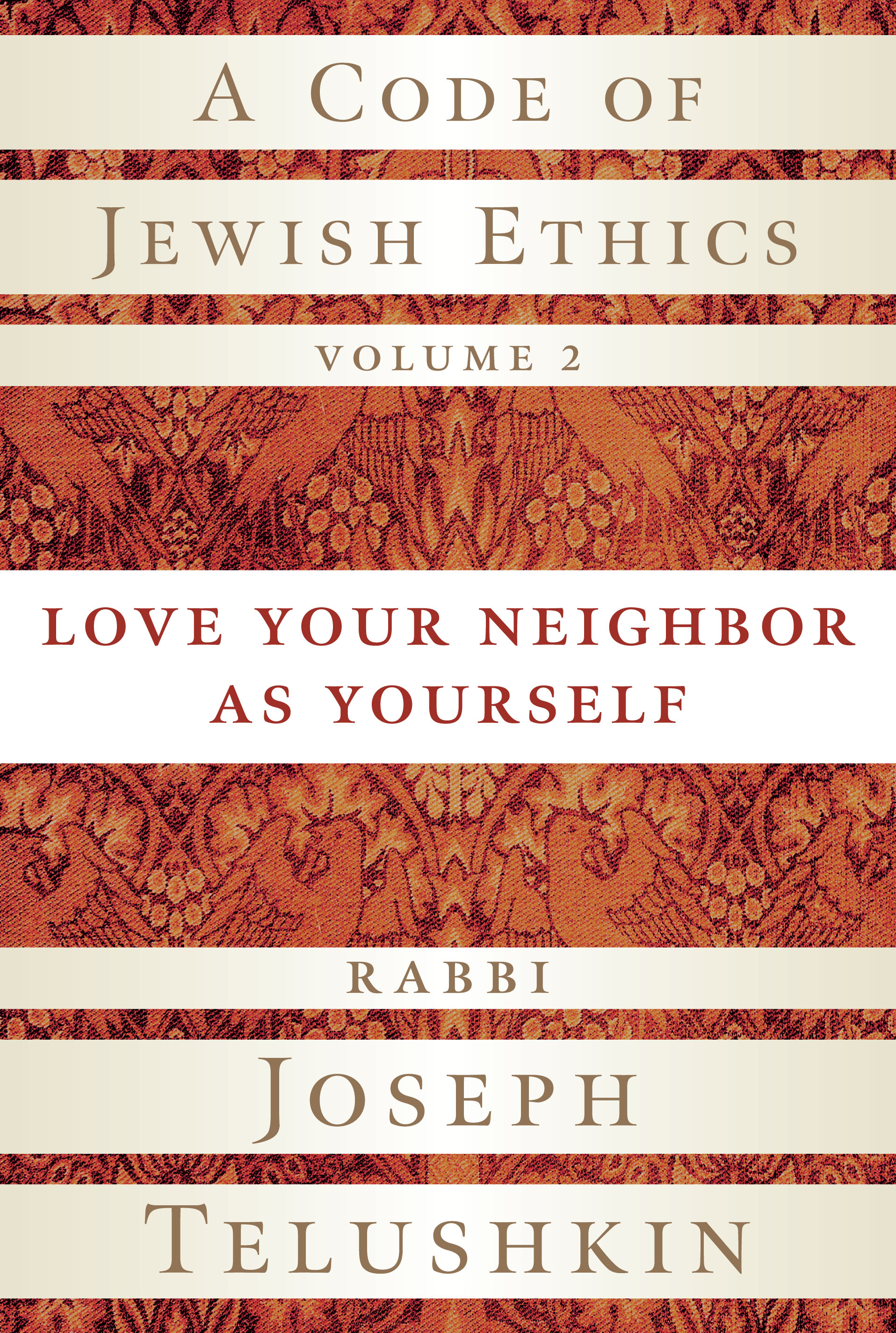 A Code of Jewish Ethics - Volume 2